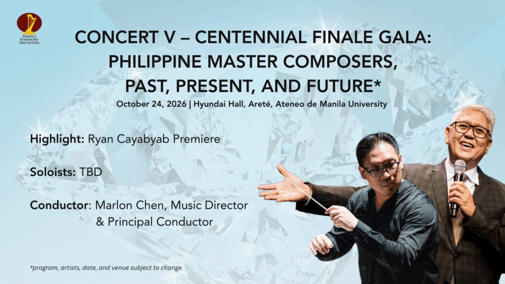 Manila Symphony Orchestra Centennial Concert V: Philippine Master Composers